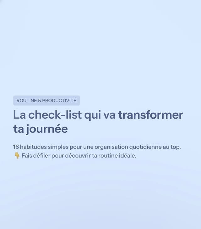 Checklist qui va transformer ta journée